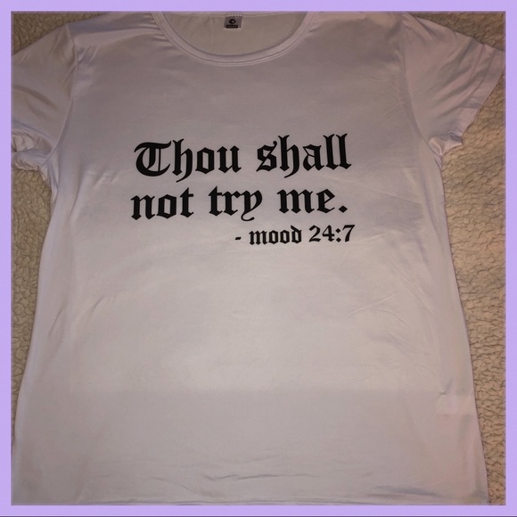 🤍White “Thou Shall Not Try Me” T-Shirt🤍 - Picture 2 of 8